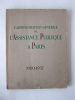 L'administration Générale de l'Assistance Publique à Paris 1920-1937. Collectif