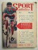 Sport Sélection. Le magazine mensuel du Sport [ Série complète des 42 premiers numéros de mai 1952 à Janvier 1956 + Hors série et Supplément ] Année ...