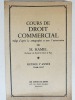 Cours de Droit Commercial. Licence 3e année 1946-1947 Paris V ( complet - en fascicules ). HAMEL, M. [ HAMEL, Joseph (1889-1962) ]