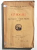 Centenaire de la Reconnaissance d'Utilité Publique 1828-1928. Société Linnéenne de Bordeaux.. Société Linnéenne de Bordeaux ; Collectif