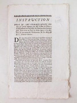 Instruction pour Mrs. les Commissaires du Roy qui seront nommés par M. le Duc de Duras, Commandant en Chef dans la Province de Guienne, pour faire ...