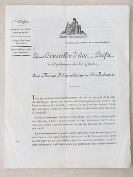 Le Conseiller d'Etat, Préfet du Département de la Gironde, aux Maires de l'arrondissement de Bordeaux. Bordeaux, le 28 Brumaire an 10 [ 19 novembre ...