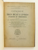 Catalogue de très beaux livres anciens et modernes provenant de la bibliothèque de feu M. le Marquis de Piolenc  [ Avec la liste des résultats ]. ...