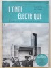 L'Onde électrique - Bulletin de la Société des Radioélectriciens [ 1949 - 29e année  - Vol. XXIX - 12 numéros  - complet ] n° 262 à 273. L'Onde ...
