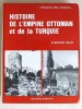 Histoire de l'Empire Ottoman et de la Turquie - Tome 1. SHAW, Standford