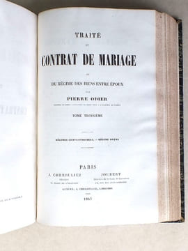 Traité du Contrat de Mariage ou du Régime des Biens entre Epoux (3 Tomes - Complet) Tome 1 : Régime de Droit Commun ; Tome 2 : Régimes Conventionnels ...
