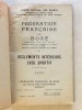 Fédération Française de Boxe - Règlements intérieurs , Code Sportif - 1934. Fédération Française de Boxe ; Comité National des Sports ; International ...