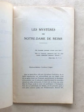 Les mystères de Notre-Dame de Reims - Discours prononcé à l'occasion de l'Inauguration de la Cathédrale de Reims le 10 Juillet 1938 par le ...