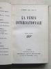 La Vénus internationale. [ édition originale ]. MAC-ORLAN, Pierre
