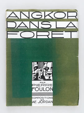 Angkor dans la Forêt. Chante-Fable archéologique [ Livre dédicacé par l'auteur ]. FOULON, Pierre ; COEDES, Georges ; JORDAN, André
