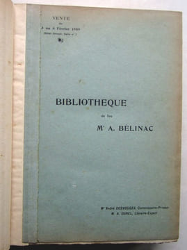 Catalogue de la Bibliothèque de Feu Mr. Albert Bélinac (2 Parties - complet) Première Partie : Très Beaux Livres Modernes recouverts de Superbes ...