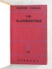 La Clandestine. VERCEL, Roger
