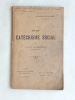 Petit Catéchisme Social.. GIBERGUES, S. G. Mgr. de [ GIBERGUES, Emmanuel Martin de (1855-1919)]