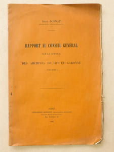 Rapport au Conseil Général sur le Service des Archives de Lot-et-Garonne [ 1904-1905 ]