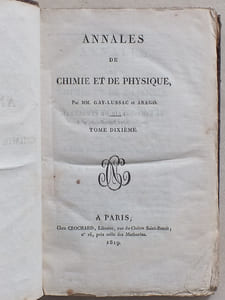  Annales de Chimie et de Physique. Année 1819 - Volume I - Tome Dixième [ Tome 10 - Tome X ] : Sur les Chronomètres de MM. Bréguet ; Mémoire sur la théorie des instruments à vent (Poisson) ; Extrait d'un Mémoire sur la théorie analytique des assurances (Fourier) ; Mémoire sur l'action que les rayons de lumière polarisés exercent les uns sur les autres (Arago et Fresnel) ; Recherches sur quelques points importans de la théorie de la chaleur [Loi de Dulong et Petit ] (Petit et Dulong) ; Sur les aérolithes de la Chine (Abel-Rémusat), etc...