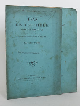 Yvan le Terrible. Drame en cinq Actes. Inspiré du Prince Serebriany, roman du Comte Alexis Tolstoy [ Tolstoï ] Acte 1 et 2. PARIS, Léon 