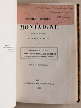 [ Recueil de notices sur Montaigne ] Notice bibliographique sur Montaigne [ Suivi de : ] Documents inédits ou peu connus sur Montaigne [ Suivi de : ] ...