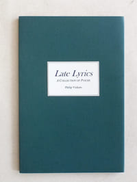 Late Lyrics. A collection of Poems. [ Livre dédicacé par l'auteur ]