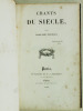 Chants du Siècle (par Adolphe Nicolas) [ Suivi de : ] 1830. Satire Politique (par Barthélémy)[ Suivi de : ] Discours en l'Honneur de Pierre Corneille ...