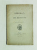 Rabelais et ses Editeurs. [ Edition originale ]. CHEVALIER, H. Emile ; [ JANNET, Pierre ]