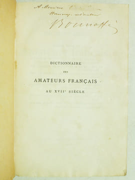 Dictionnaire des Amateurs français au XVIIe siècle [ Edition originale - Livre dédicacé par l'auteur ]. BONNAFE, Edmond