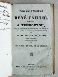 Vie et Voyage de René Caillié, de Mauzé, à Temboctou. Suivis de l'Inauguration du Monument élevé à la mémoire du Célèbre Voyageur, et des discours prononcés à cette occasion. Vie de Sauquet-Javelot. Siège de Niort, en 1569, par les catholiques.