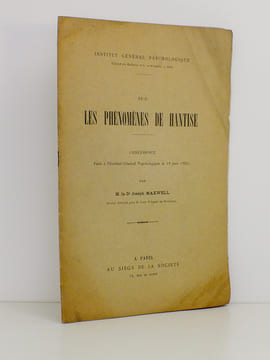 Sur les phénomènes de Hantise , Conférence faire à l'Institut Générale de Psychologie, le 19 juin 1905 [ Institut Général Psychologique - Extrait du ...