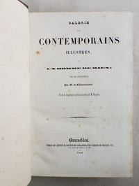 Galerie des Contemporains illustres par un homme de rien ; avec une lettre-préface par M. de Chateaubriand, ornée de magnifiques portraits dessinés par M. Baugniet