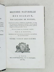 Histoire Naturelle des Oiseaux, par Leclerc de Buffon. Tome Vingt-deuxième [ Tome 22 seul ] Rédigé par C.S. Sonnini