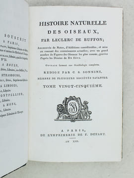 Histoire Naturelle des Oiseaux, par Leclerc de Buffon. Tome Vingt-Cinquième [ Tome 25 seul ] Rédigé par C.S. Sonnini. LECLERC DE BUFFON ; SONNINI, C. ...