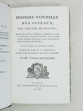 Histoire Naturelle des Oiseaux, par Leclerc de Buffon. Tome Vingt-Huitième [ Tome 28 seul ] Rédigé par C.S. Sonnini. LECLERC DE BUFFON ; SONNINI, C. ...