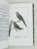 Histoire Naturelle des Oiseaux, par Leclerc de Buffon. Tome Vingt-Huitième [ Tome 28 seul ] Rédigé par C.S. Sonnini. LECLERC DE BUFFON ; SONNINI, C. ...