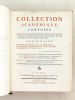 Collection Académique, composée des Mémoires, Actes ou Journaux des plus célèbres Académies & Sociétés Littéraires, des Extraits des meilleurs ...