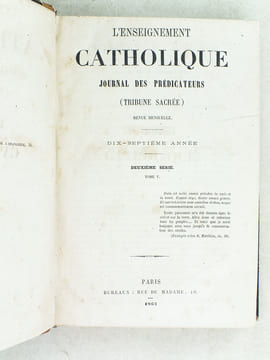 L'Enseignement Catholique. Journal des Prédicateurs. (Tribune Sacrée). Dix-Septième Année. Revue Mensuelle. Deuxième Série Tome V : Année 1867. ...
