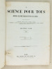 La Science pour tous. Journal illustré paraissant tous les Jeudis. Deuxième Année. 1857. Collectif