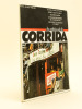 Les Cahiers de la corrida. Eté 1979. Le long voyage du taureau. Madrid : l'école courage. Victorino Martin. Les travailleurs immigrés de la ...