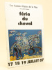 Les Saintes Maries de la Mer. Féria du Cheval. 17 18 19 Juillet 87 [ 1987 ]. JALABERT, Luc