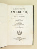 Sancti Ambrosii, Mediolanensis Episcopi, omnia quae extant Opera. Index Generalis. AMBROSIUS, Sanctus ; [ AMBROISE, Saint ]