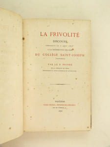 [ Recueil de discours ] Lettre pastorale de Monseigneur l'Archevêque d'Alger sur l'athéisme contemporain [ Suivi de : ] Discours sur la Vie Utile prononcé le 16 août  1858 à la distribution solennelle des Prix par le R.P. Hubin, Collège Saint-Vincent-de-Paul [Suivi de : ]La frivolité. Discours prononcé le 2 août 1875 à la distribution des Prix du Collège Saint-Joseph (Poitiers) par le P. Poirré [Suivi de : ] Instruction pastorale de Monseigneur l'Evêque d'Orléans sur l'Immaculée Conception de la Très-Sainte Vierge [Suivi de : ] Discours pour laConsécration de l'Eglise métropolitaine de Notre-Dame de Paris prononcé le 31 mai 1864 par l'Abbé Ch. Deplace [Suivi de : ] Oraison funèbre de Monseigneur Marie-Dominique-Auguste Sibour archevêque de Paris prononcée dans l'Eglise métropolitaine de Paris le 12 février 1857 par l'abbé Charles De Place  [Suivi de : ] Les Convictions. Discours prononcé à la distribution des prix (1868) par le R.P. Roux, recteur de l'Ecole Saint-Joseph de Tivoli, Bordeaux [Suivi de : ] Discours pour le couronnement de Notre-Dame du puy par le R.P. Nampon [Suivi de : ] Discours prononcé à N.D. des Victoires le jour du couronnement de l'image de la Sainte Vierge (9 juillet 1853) par le R.P. Alphonse Corail