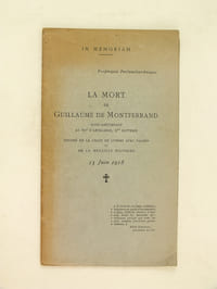La mort de Guillaume de Montferrand sous-lieutenant au 60e d'artillerie, 2me batterie, décoré de la Croix de guerre avec palmes et de la médaille militaire 13 juin 1918