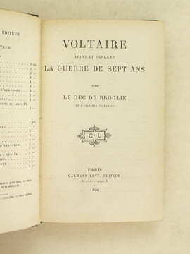 Voltaire avant et pendant la Guerre de Sept Ans.. BROGLIE, Duc de