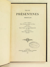 Trois Présentines Modèles. "Ame cachée" Soeur Marie du Coeur de Jésus (1839-1918) - "Ame hostie" Soeur Marie du Saint-Rédempteur (1851-1919) - "Ame Apôtre" Soeur Marie Saint-David (1842-1921)