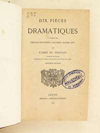 Dix pièces dramatiques à l'usage des Cercles d'Ouvrier, Collèges, Salons, etc.