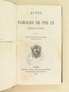 Actes et Paroles de Pie IX captif au Vatican.