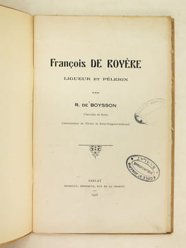 François de Royère ligueur et pèlerin.. BOYSSON, R. de Chevalier de Malte, Commandeur de l'Ordre de Saint Grégoire le Grand