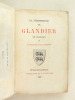 La Chartreuse de Glandier en Limousin. Un Religieux de la Maison ; [ BOU, F. Cyprien-Marie ]