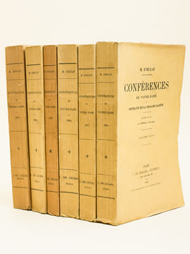 Conférences de Notre-Dame et Retraite de la Semaine Sainte (De 1891 à 1896 : 6 Tomes - Complet). Carême de 1891 : Les Fondements de la moralité ; ...