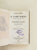 Oeuvres choisies de M. l'Abbé Doucet du Clergé de Saint-Thomas d'Aquin avec une notice biographique et des avertissements par M. Casimir de ...