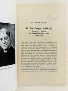 Un grand lorrain. Le Père François Bertrand fondateur à Madras du Collège-Université Loyola 1870-1936.