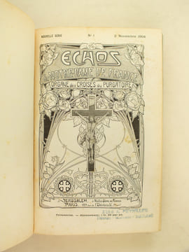 Echos de Notre-Dame de France. Organe des Croisés du Purgatoire. (1904-1907). Collectif
